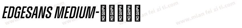 EdgeSans Medium字体转换